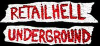 Retail Hell Underground